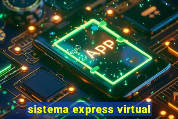 sistema express virtual